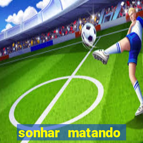 sonhar matando porco jogo do bicho